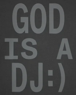Nude Project God is a DJ Tee Ash Fashion